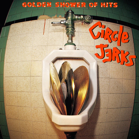 Circle Jerks - Golden Shower of Hits LP