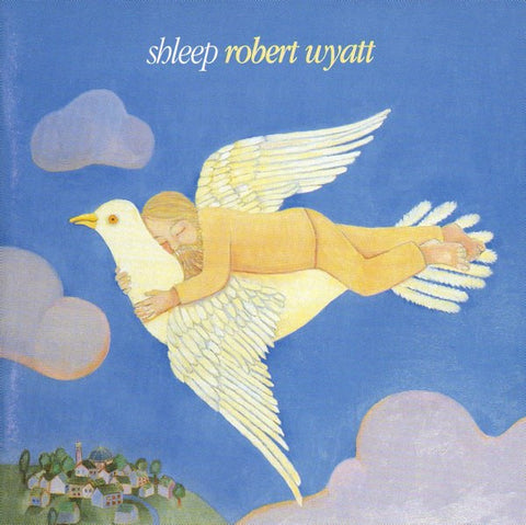 Robert Wyatt - Shleep 2LP