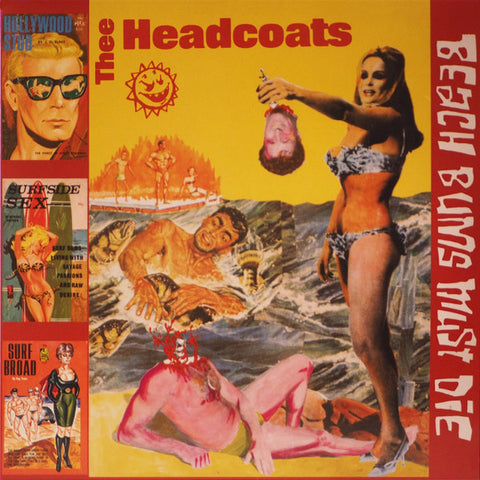 Thee Headcoats - Beach Bums Must Die LP