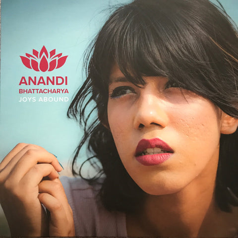 Anandi Bhattacharya - Joys Abound LP