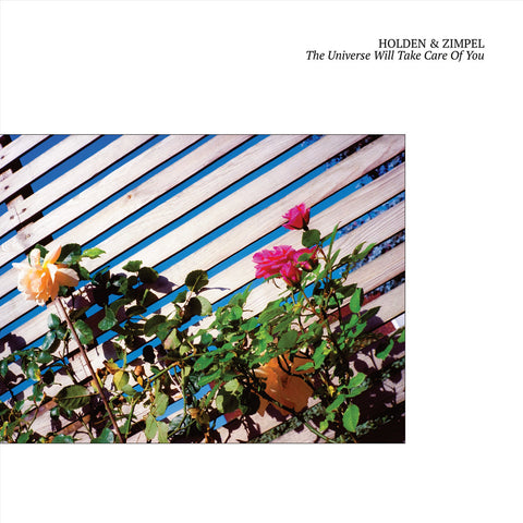 Holden & Zimpel - The Universe Will Take Care Of You LP