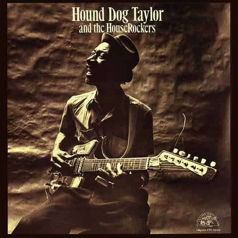 Hound Dog Taylor & The Houserockers - Houserockers LP