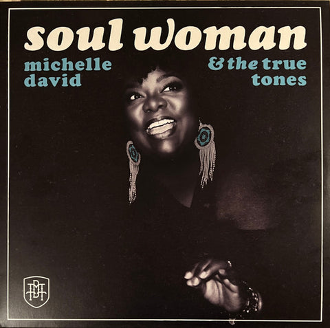 Michelle David and the True Tones - Soul Woman LP