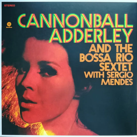 Cannonball Adderley with Sergio Mendes - And The Bossa Rio Sextet LP