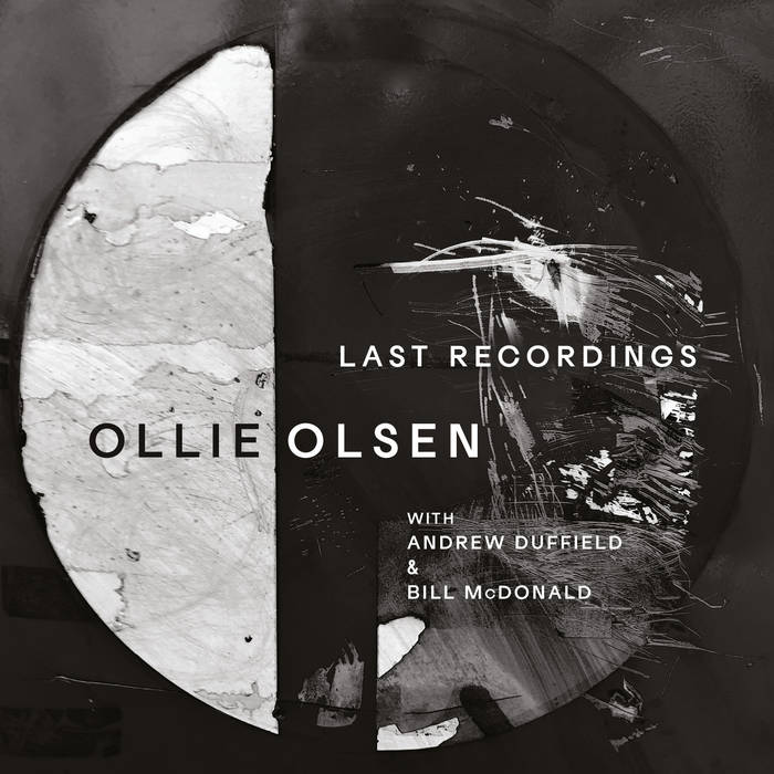 Ollie Olsen - Last Recordings LP