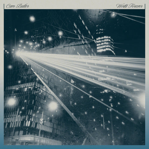Cam Butler - World Forever LP