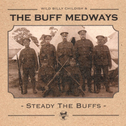 The Buff Medways - Steady The Buffs 2LP