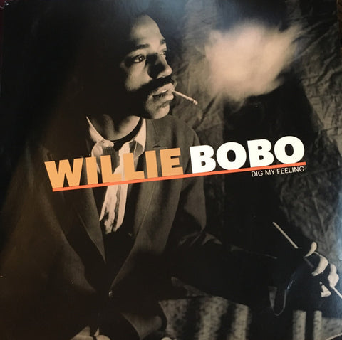 Willie Bobo - Dig My Feeling LP