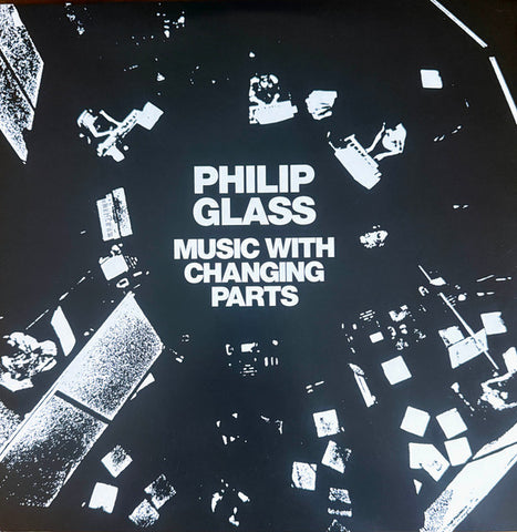 Philip Glass - Music With Changing Parts 2LP
