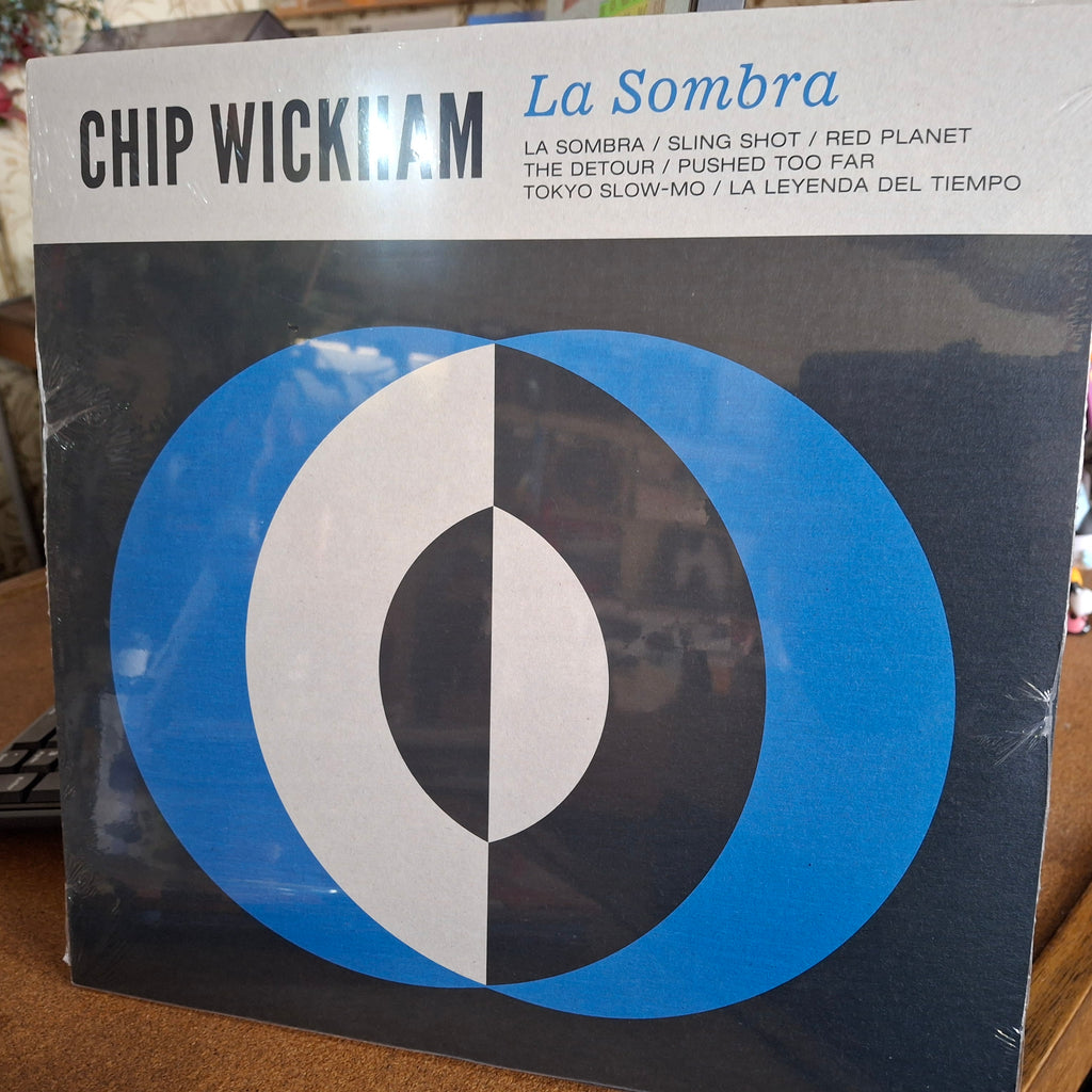 Chip Wickham - La Sombra LP