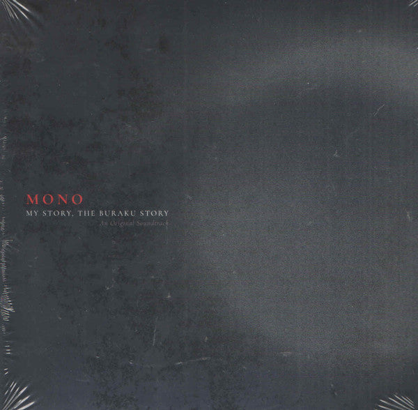 Mono - My Story, The Buraku Story LP