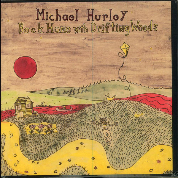 Michael Hurley - Back Home With Drifting Woods LP