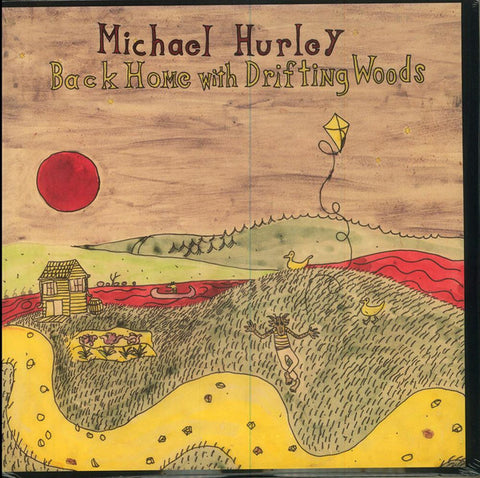 Michael Hurley - Back Home With Drifting Woods LP