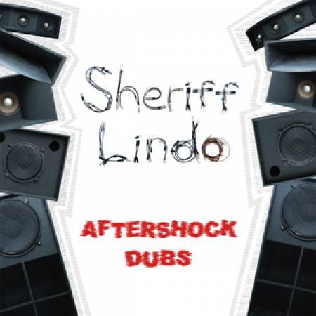 Sheriff Lindo - Aftershock Dubs LP