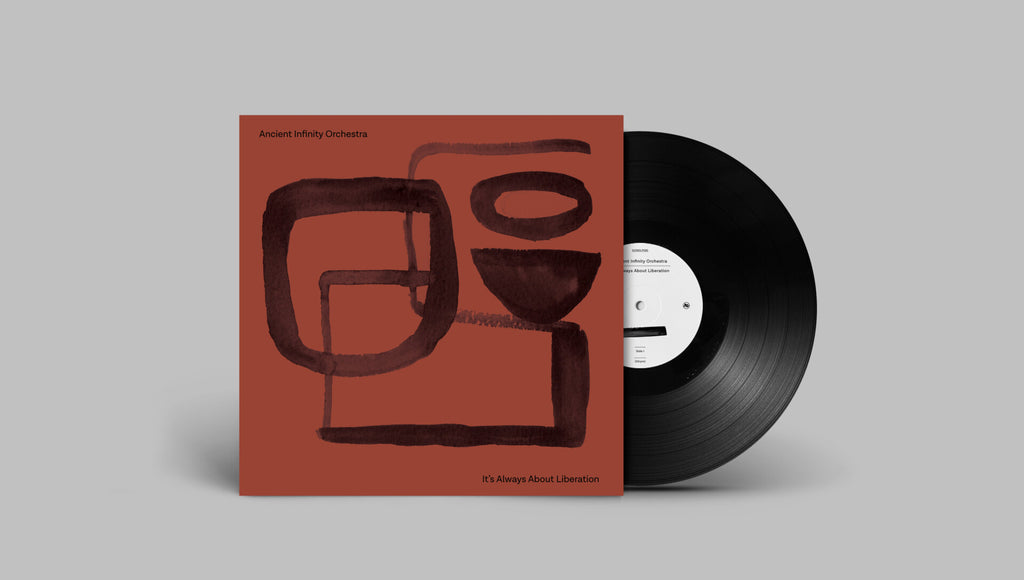 Ancient Infinity Orchestra - It's All About Liberation LP