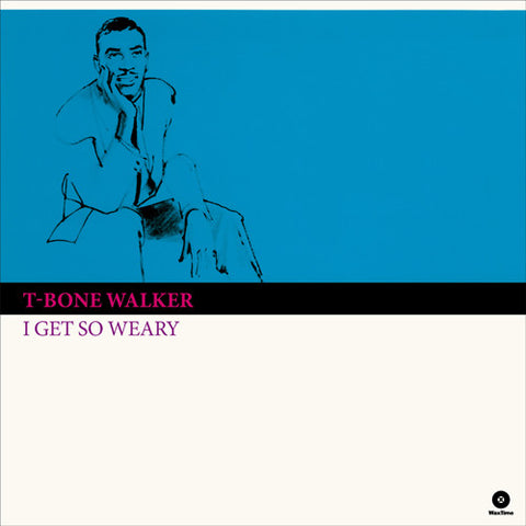 T-Bone Walker - I Get So Weary LP