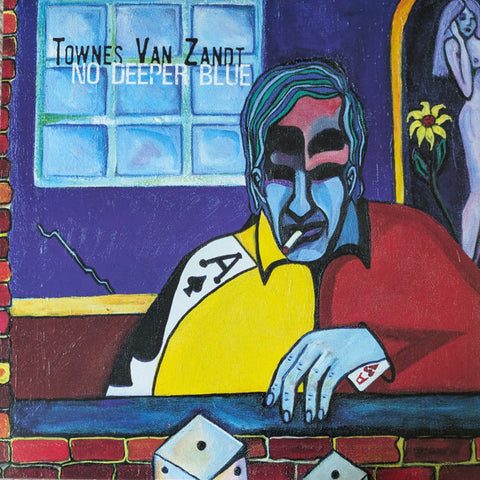 Townes Van Zandt - No Deeper Blue LP