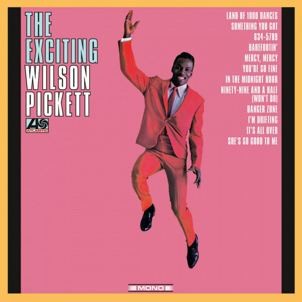 Wilson Pickett - The Exciting Wilson Pickett LP