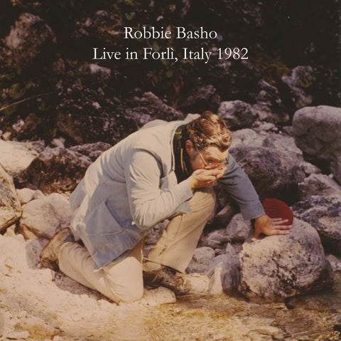 Robbie Basho - Live in Forli, Italy 1982 - LP