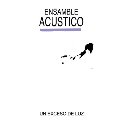 Ensamble Acustico - Un Exceso De Luz LP