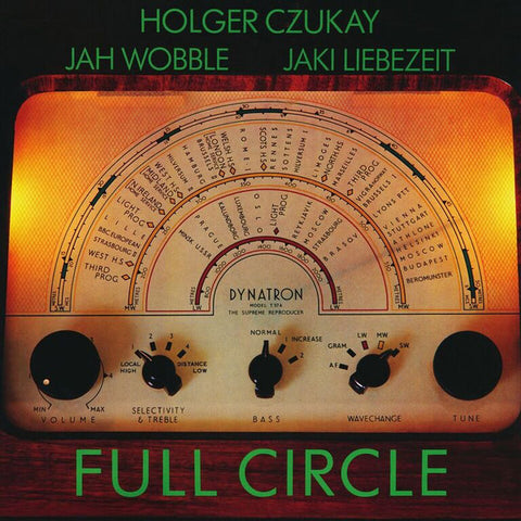 Holger Czukay, Jah Wobble & Jaki Liebezeit  - Full Circle LP