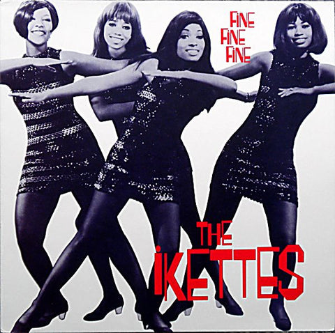 The Ikettes - Fine Fine Fine LP