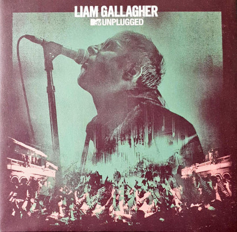 Laim Gallagher - MTV Unplugged
