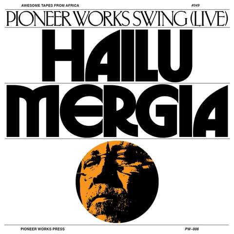 Hailu Mergia - Pioneer Swing Works (Live) LP