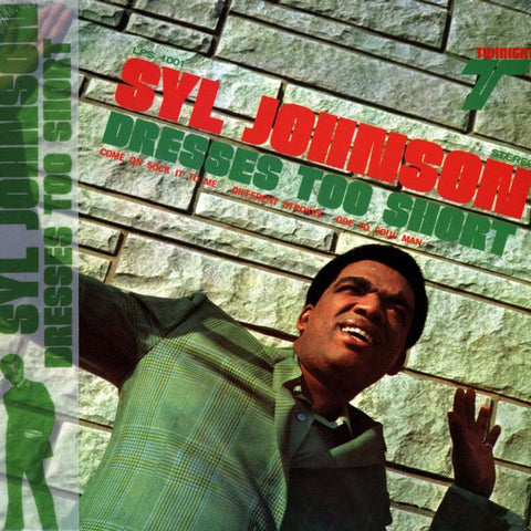 Syl Johnson - Dresses Too Short LP