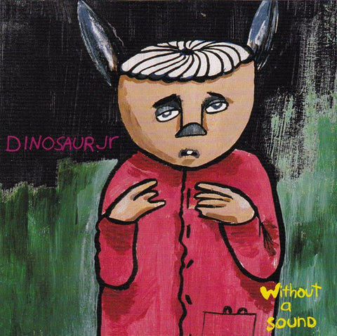 Dinosaur Jr. - Without A Sound 2LP (deluxe bonus edition)