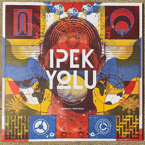 Ipek Yolu - Tropical Anatolia LP
