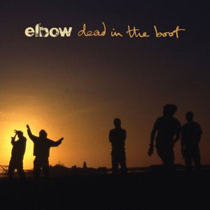 Elbow - Dead In the Boot LP