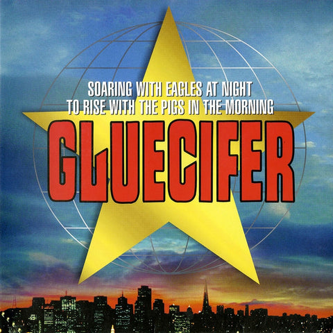 Gluecifer - Soaring With Eagles... LP