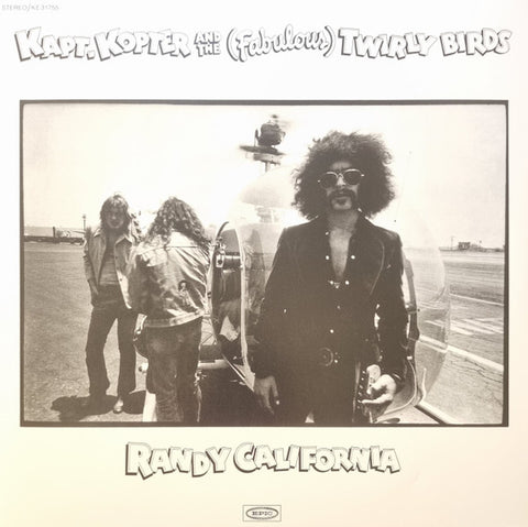 Randy California - Kapt. Kopter and the (Fabulous) Twirly Birds LP