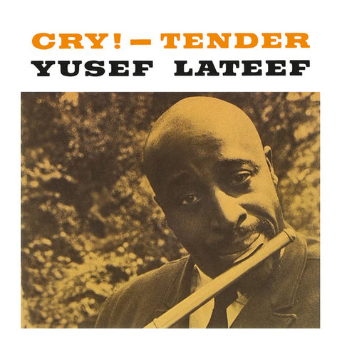 YUSEF LATEEF - Cry! - Tender LP
