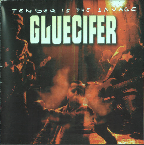 Gluecifer - Tender Is The Savage LP