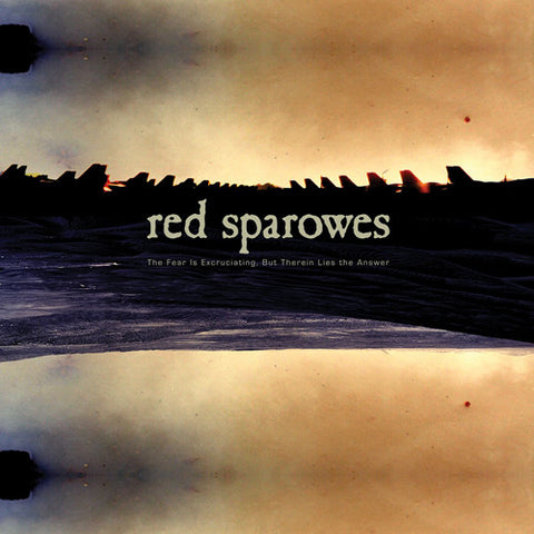 Red Sparowes - The Fear is Excruciating... LP