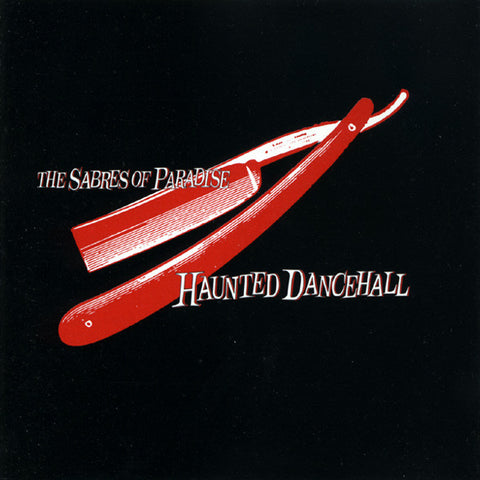 The Sabres Of Paradise - Haunted Dancefloor 2LP