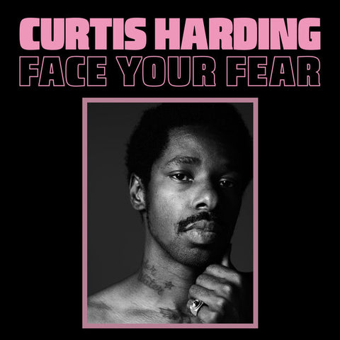 Curtis Harding - Face Your Fear LP
