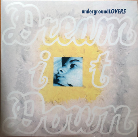 Underground Lovers - Dream It Down 2LP