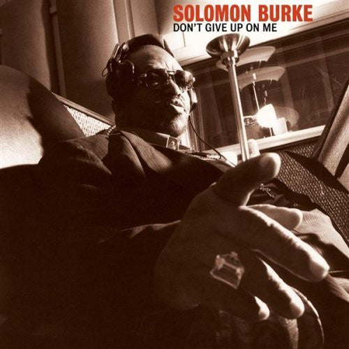 Solomon Burke - Don't Give Up On Me 2LP