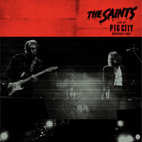 The Saints - Live At Pig City Brisbane 2007 2LP