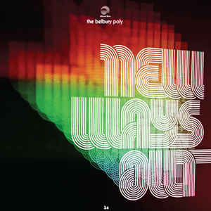 The Belbury Poly - New Ways Out LP