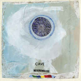 Cave - Neverendless LP