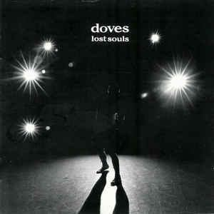 Doves - Lost Souls LP