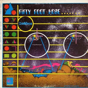 Fifty Foot Hose - Cauldron LP