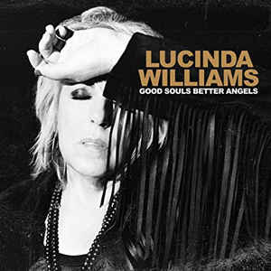 Lucinda Williams - Good Souls Better Angels 2LP