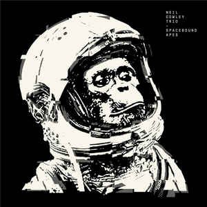 Neil Cowley - Spacebound Apes LP