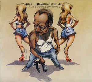 R.L. Burnside - A Ass Pocket of Whiskey LP