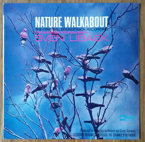 Sven Libaek - Nature Walkabout OST - LP
